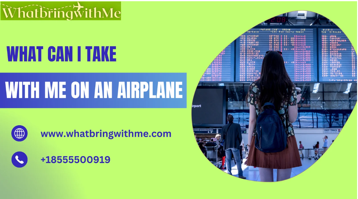 What Can I Take With Me On An Airplane